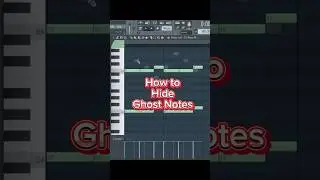 Fl Studio Ghost Notes Hide Tutorial 