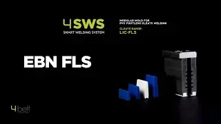 EBN FLS // 4-SWS (Smart Welding System by 4-belt)