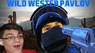 I BECAME BILLY THE KID IN PAVLOV | VR