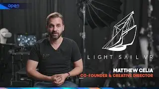 MATTHEW CELIA LIGHT SAIL VR & OPENDRIVES_TECHNOLOGY AND CREATIVITY