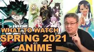 Spring 2021 Anime Recommendations | Project Sage