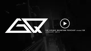 GQ Podcast - January 2016 [Ep.138]