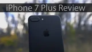 iPhone 7 Plus Review from an Android User