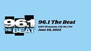 KIBT 96.1 The Beat Aircheck (06/28/2022)