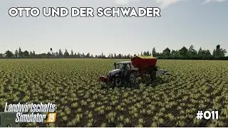LS19 NF Marsch #011 - Otto und der Schwader