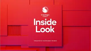 Snapdragon Summit: Inside Look
