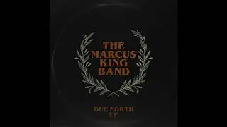 The Marcus King Band - 