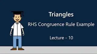 RHS Congruence Rule Example | Triangles | Okul (7x10)