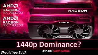 RX 7700 XT and RX 7800 XT - Will it Dominate 1440p?
