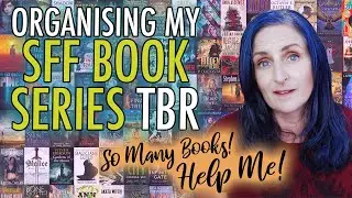 Organising my list of which book series to read next - Help!