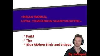 Hello World Sharpshooter, A Loyal Companion Guide