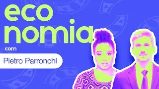 A ECONOMIA E O GOVERNO LULA com Pietro Parronchi