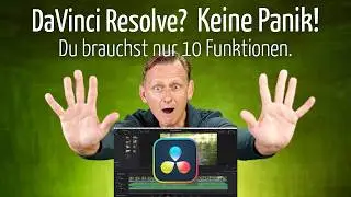 DaVinci Resolve Tutorial German 2025: The 10 Features You Really Need! (for Beginners)
