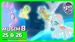 S8 | Ep. 25 & 26 | MLP:FIM Bahasa Indonesia