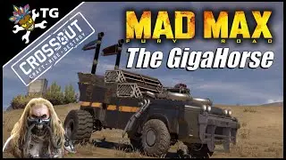 Crossout - The GigaHorse (Mad Max Build)