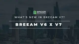 What’s New in BREEAM v7? | BREEAM v6 vs v7 Key Changes Explained