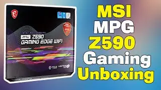 MSI MPG Z590M GAMING EDGE WIFI MOTHERBOARD | Massive MSI Z590 Motherboard Unboxing | 10th & 11th Gen