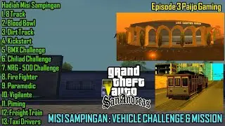 Reward Misi Sampingan GTA SA Episode 3 - Paijo Gaming
