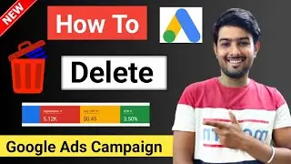 How to delete google ads campaign permanently | Google ads campaign delete kaise karen