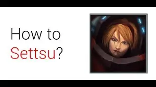 How to Settsu - The Basics