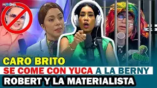 CARO BRITO : RESPUESTA LETAL A LA BERNY, ROBERT & A LA MATERIALISTA!!!