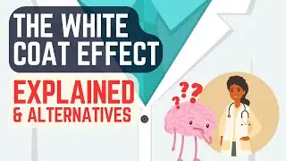 White Coat Effect on Cognitive Impairment and Ways to Overcome It