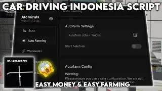 CAR DRIVING INDONESIA SCRIPT | EASY MONEY | EASY FARMING | ATOMIC | ROBLOX DELTA 2025