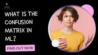 What is Confusion Matrix in Machine Learning? The Four Outcomes of a Confusion Matrix  