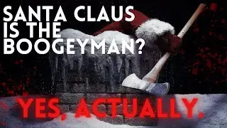 Did You Know: Santa is Historically The Boogeyman? | Horror University