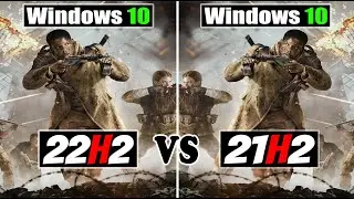 Windows 10 22H2 vs Windows 10 21H2 - Best Windows Version for Gaming 2025