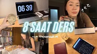 4’de Kalkıp 8 Saat Ders Çalıştım |