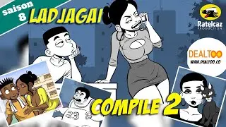 Ladjagaï Compile 2 saison 8