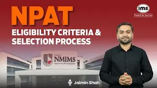 NPAT Eligibility Criteria and Selection Process | Age Limit and Qualification | Jaimin Shah