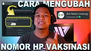 Tutorial Cara Mengubah Nomor HP untuk download Sertifikat Vaksin dengan mudah