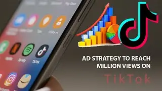 TikTok Ads | 1M Users | Boost ROI | Step by Step Guide