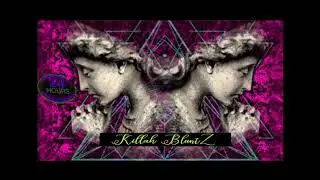 Killah BLuntZ - 24 Hours ( realDeal )ft Gabriel Iskariote