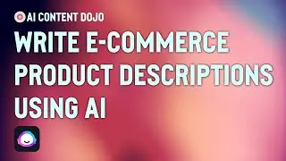 How to Write E-Commerce Product Descriptions Using AI (Jarvis & ShortlyAI Tutorial)