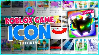 How To Make A ROBLOX GAME ICON Tutorial | Roblox Visuals Tutorial