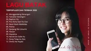 Lagu Batak Top & Terpopuler 2022 Viral Tiktok ~ Lagu Batak Viral Terbaik 2022 Enak Didengar.