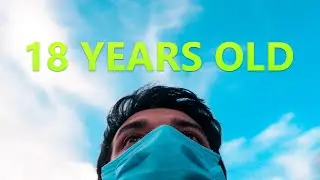 Advice for my 18 year old self (and you if you're 18)