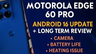 Motorola Edge 60 Pro Android 16 Review|Real Experience After Update–Camera,Battery & Performance