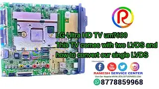 LG Ultra HD TV um7600 This TV comes with two LVDS and how to convert our single LVDS