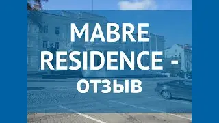 MABRE RESIDENCE 4* Литва Вильнюс отзывы – отель МАБРЕ РЕЗИДЕНС 4* Вильнюс отзывы видео