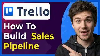How to Build a Sales Pipeline in Trello (Step-By-Step) [2026 guide]