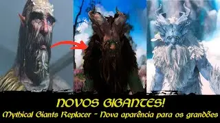 MODS DE SKYRIM - OS GIGANTES COM NOVAS APARÊNCIAS (Mythical Giants Replacer)