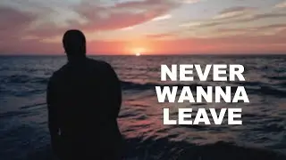 Saint Rene - Never Wanna Leave (Official Lyric Video)