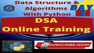 Online Certified Winter Training Program in DSA with Python: Class-2