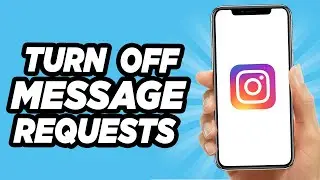 How to Turn Off Instagram Message Requests