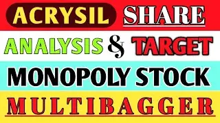 acrysil share | ANALYSIS & TARGET | acrysil share price | acrysil ltd multibagger | acrysil ltd