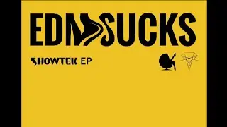 EDM Sucks (Extended Mix) (High Tone)